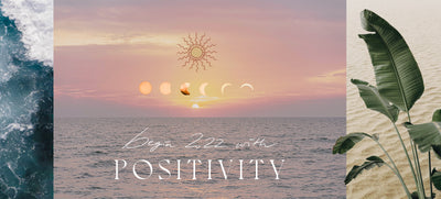 Begin 2022 With Positivity