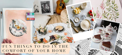 Fun Things To Do In The Comfort Of Your Home